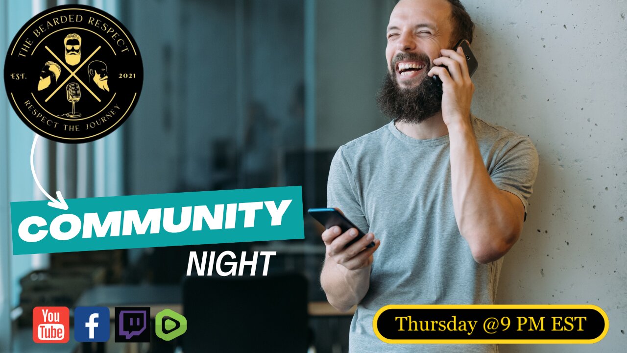 The Bearded Respect #113 Community Night