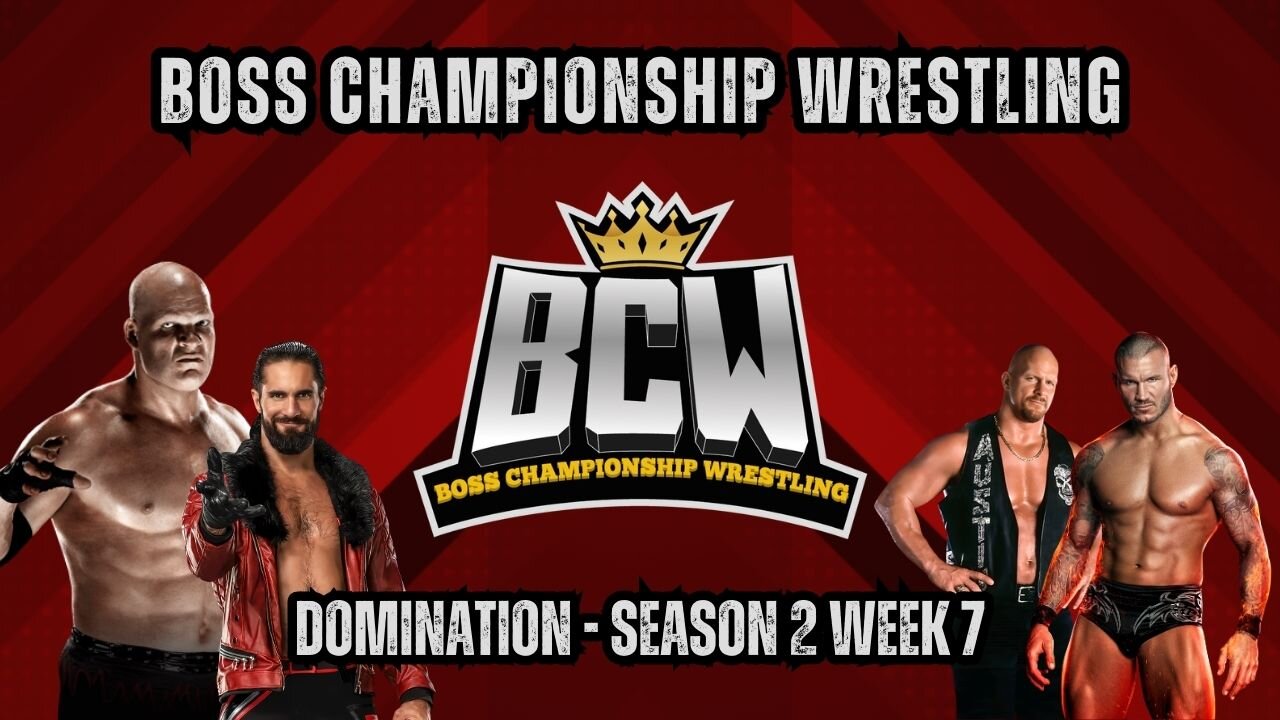 BOSS CHAMPIONSHIP WRESTLING l DOMINATION - SEASON 2 WEEK 7