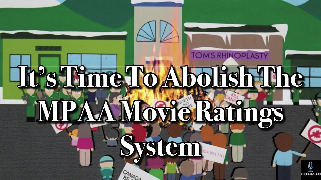 It's Time To Abolish The MPAA Movie Ratings System