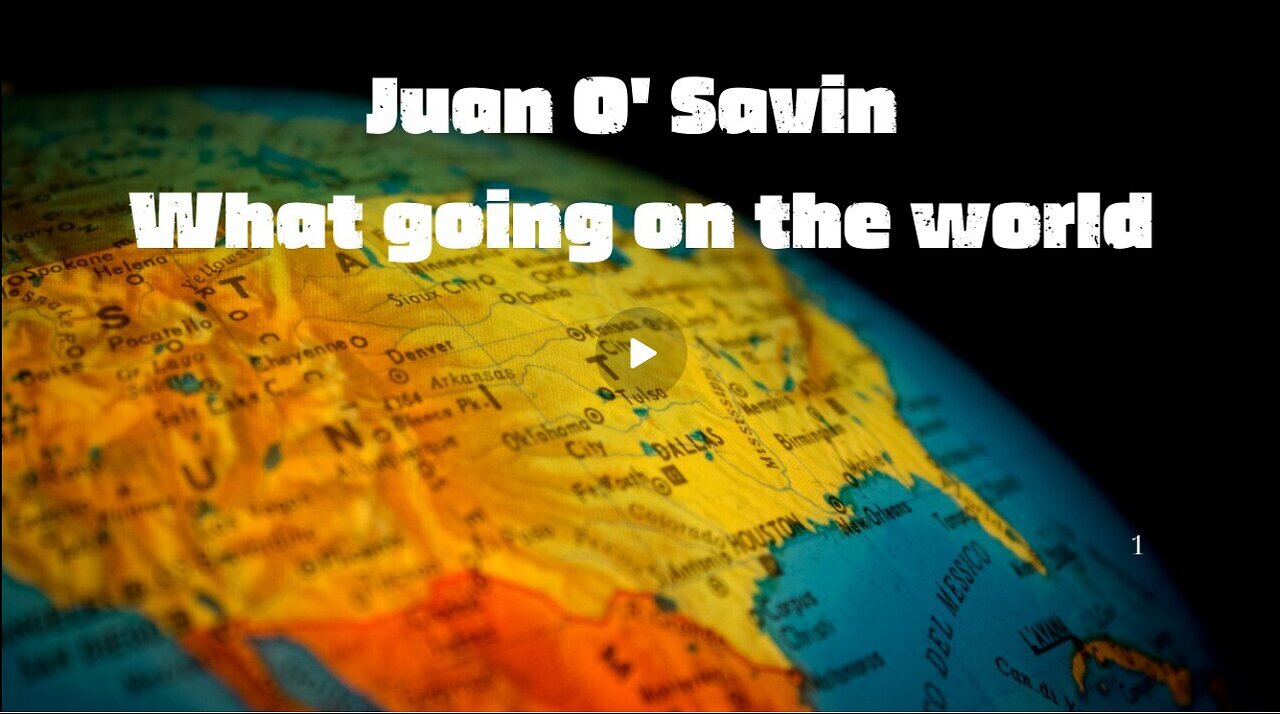 Juan O' Savin- Diving Deep Into What Is Going On In the World - Dec 12