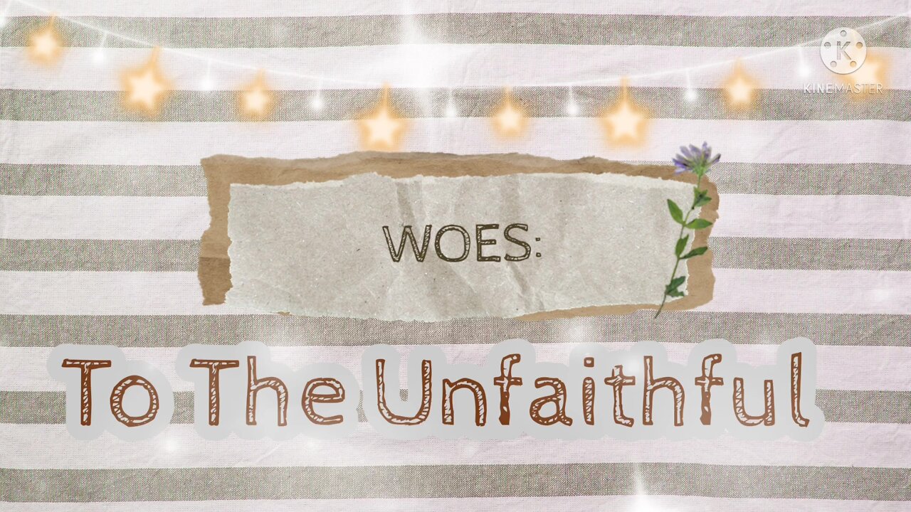 Woe To The Unfaithful