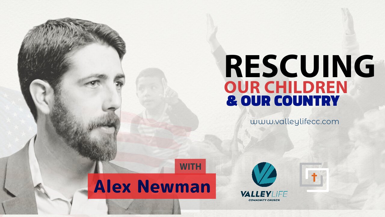 Alex Newman Rescuing Our Children