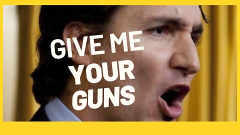 Justin Trudeau PUSHES gun control !