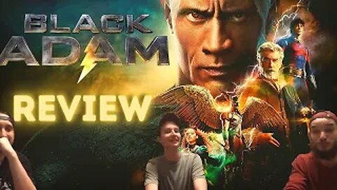 WE BACK - Black Adam Review
