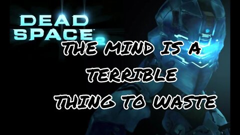 Here We Go With Another DeadSpace 2 LiveStream