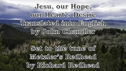 Jesu, our Hope, our Heart's Desire (Metzler's Redhead)