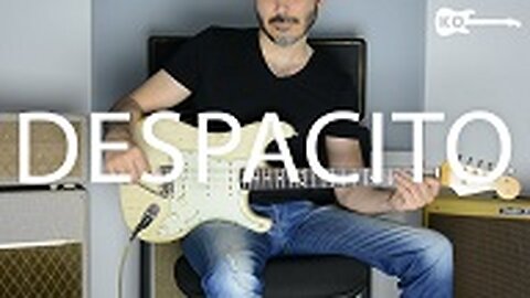 Despacito - Luis Fonsi, Daddy Yankee ft. Justin Bieber - Electric Guitar Cover by Kfir Ochaion