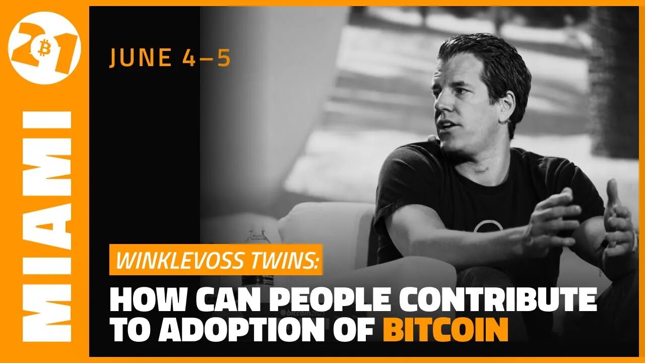 How Can People Contribute to Adoption of Bitcoin | Winklevoss Twins & Pompliano | Bitcoin 2021 Clips