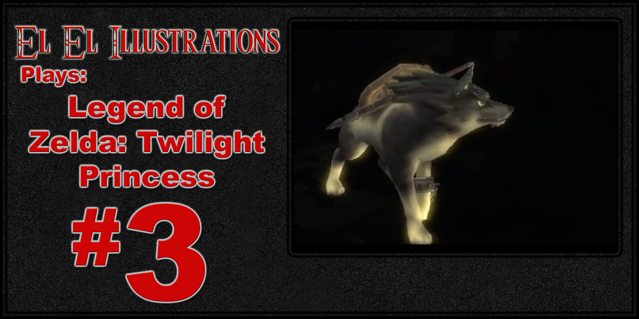 El El Plays The Legend of Zelda: Twilight Princess Episode 3: Meeting a Famous Person