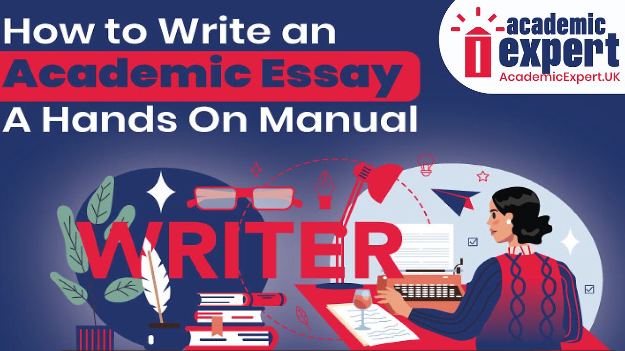 How To Write An Academic Essay | AcademicExpert.UK