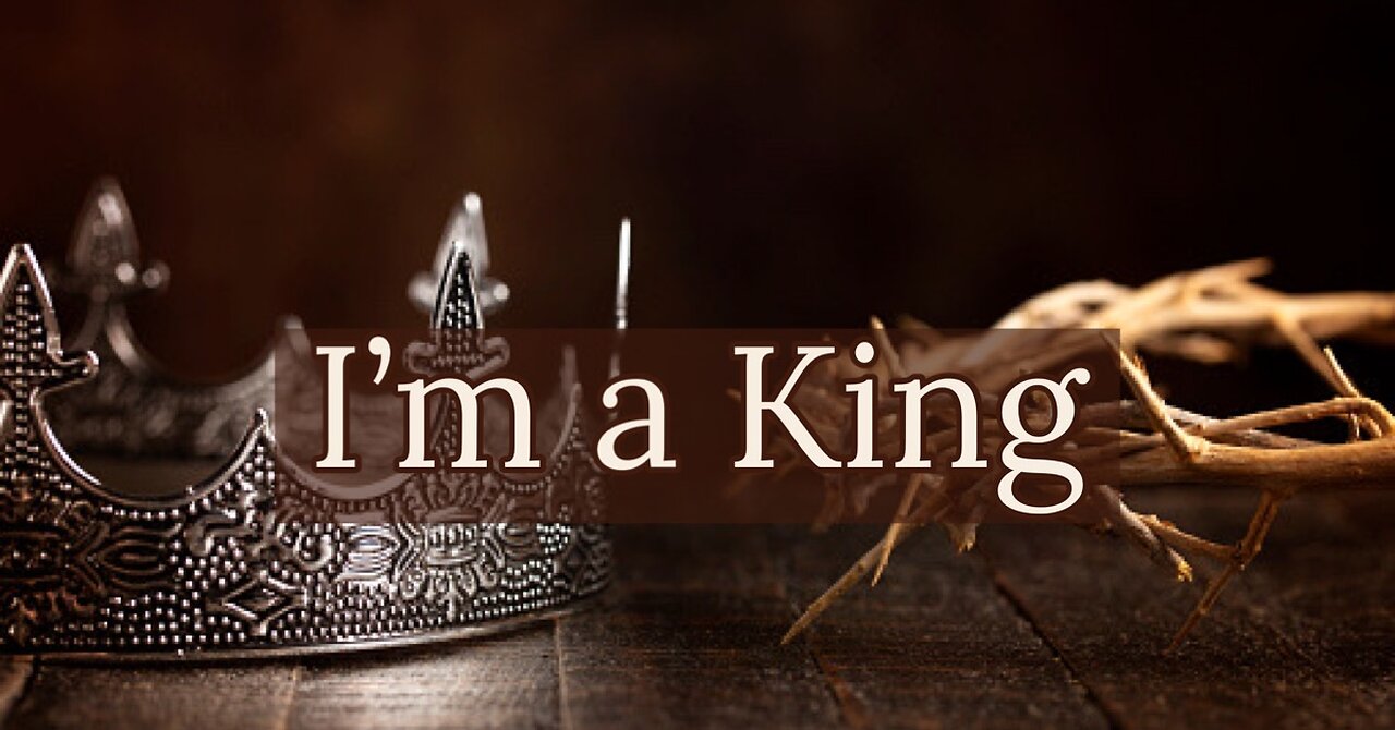 I'm a King