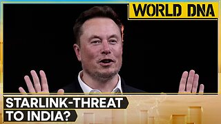 Elon Musk's Starlink A Threat To India's National Security: Reports | World DNA | World News