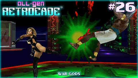 All-Gen Retrocade Ep.26: WAR GODS