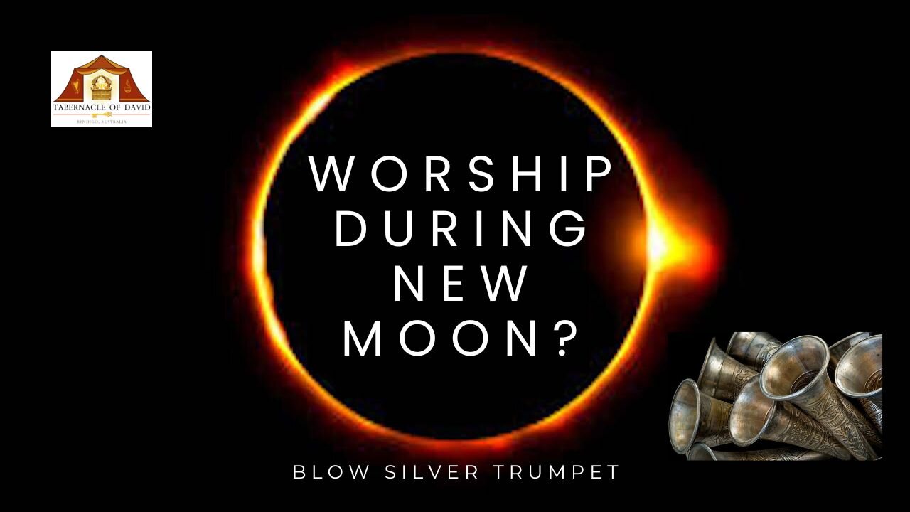 WORSHIP DURING THE NEW MOON? LINK BETWEEN SILVER TRUMPETS AND ECLIPSE AT EXMOUTH!