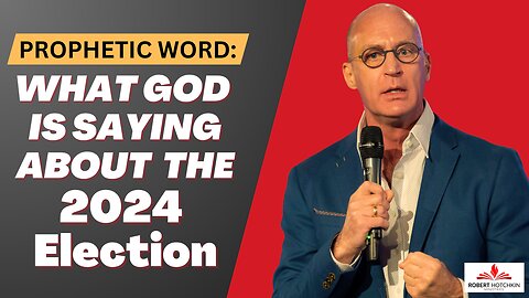 Prophetic Word About the 2024 Election