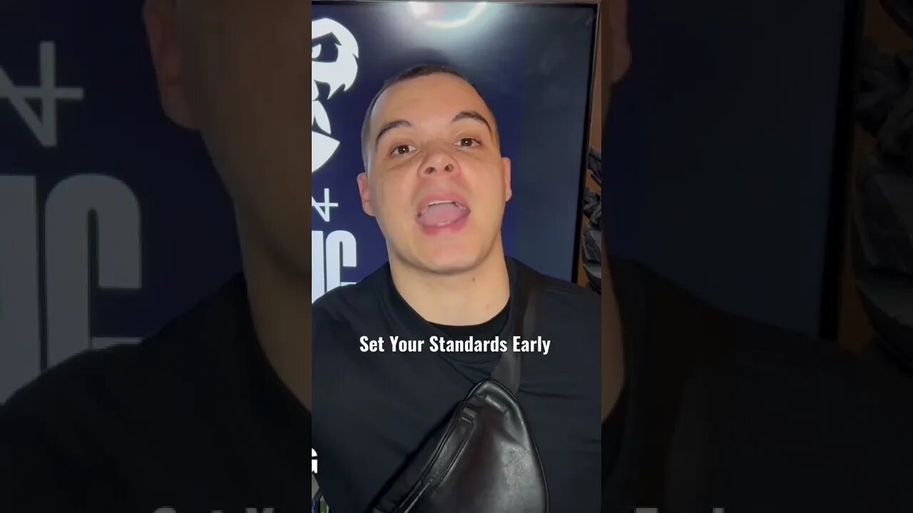 Set Your Standards Early #shorts