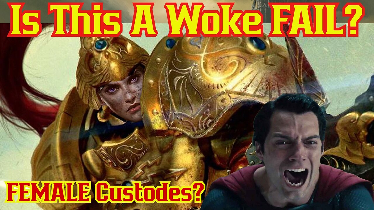 Female Custodes Just Landed! Henry Cavill's FAVORITE Faction Just Got RUINED! 40k WAMAN Power!