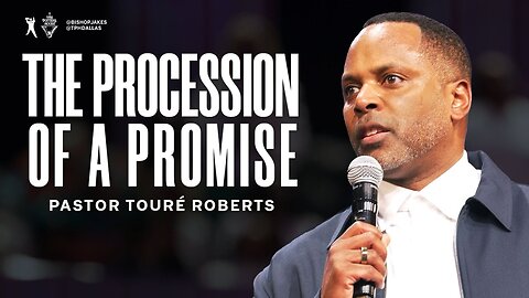 The Procession Of a Promise - Touré Roberts