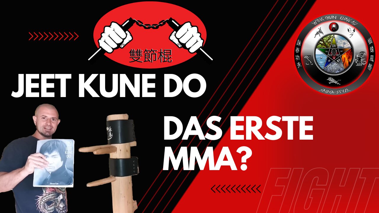 Jeet Kune Do das erste MMA?