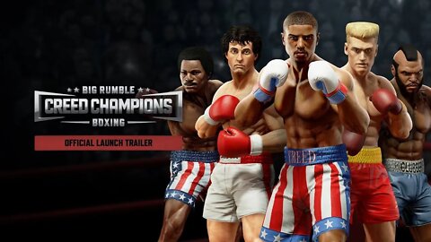 Big Rumble Boxing Creed Champions - Launch Trailer - Nintendo Switch