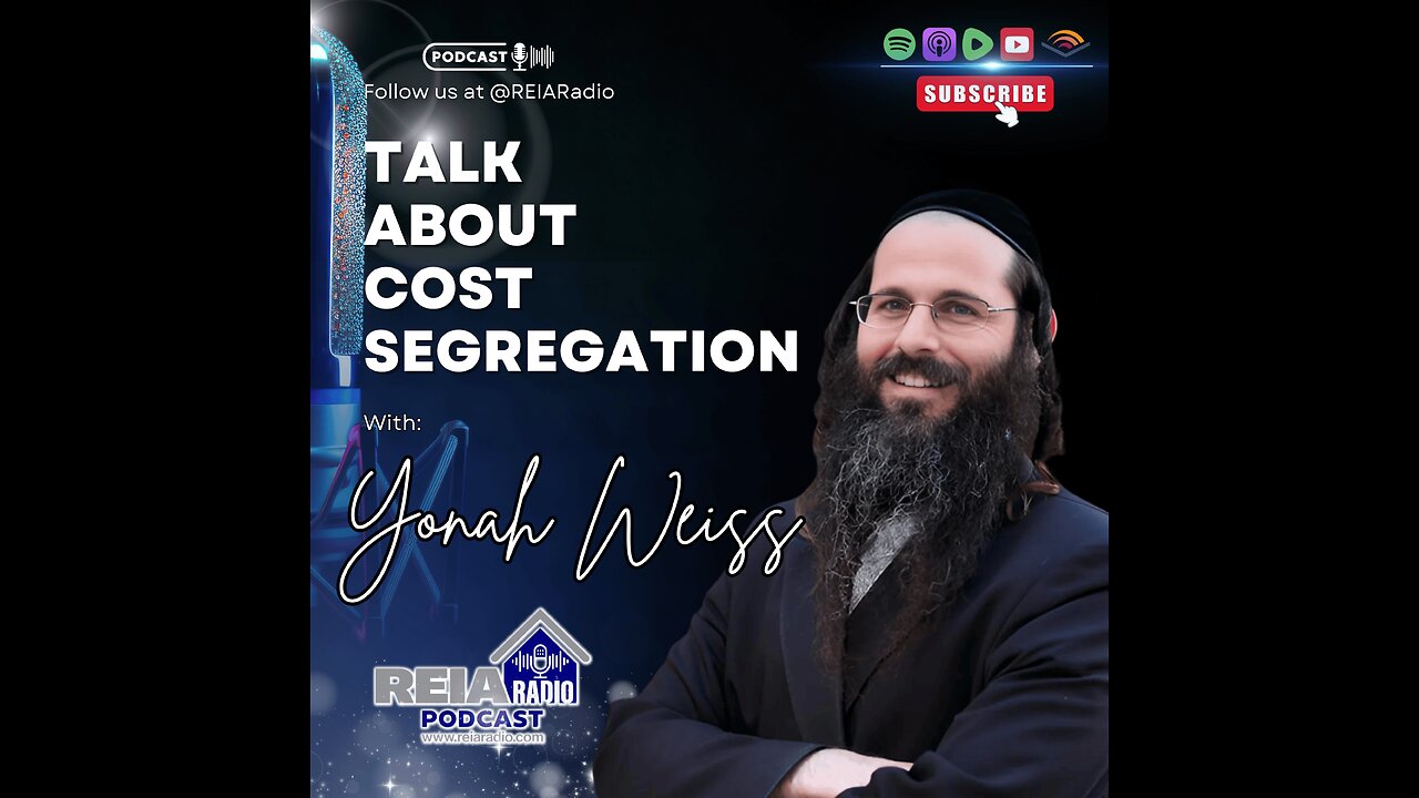 #166 Unlocking Tax Benefits: Cost Segregation Strategies with Yonah Weiss