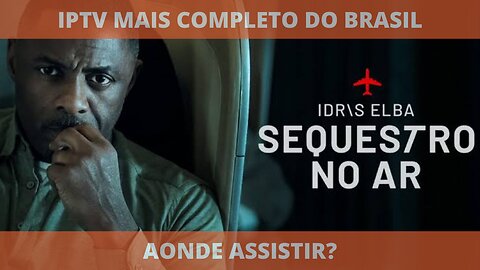 Aonde assistir a série SEQUESTRO NO AR