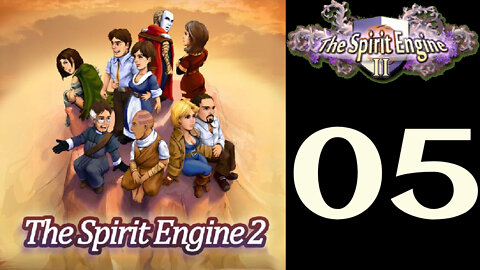 Let's Play The Spirit Engine 2 [05]