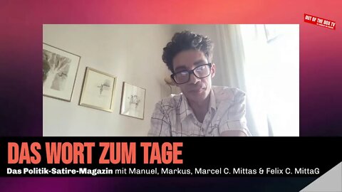 Das Wort zum Tage ++ die wunderbare Welt des Schwachsinns