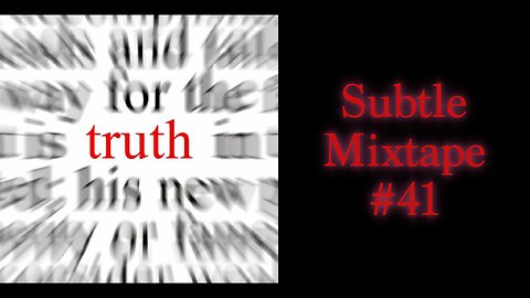 Subtle Mixtape 41 | If You Don't Know, Now You Know