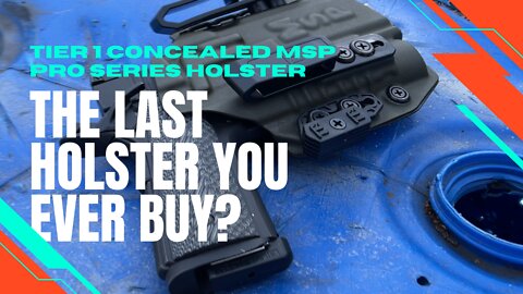 Tier1 Concealed MSP Pro Series Holster Review
