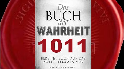 Drei von Vieren werden Mich verleugnen (Buch der Wahrheit Nr 1011)