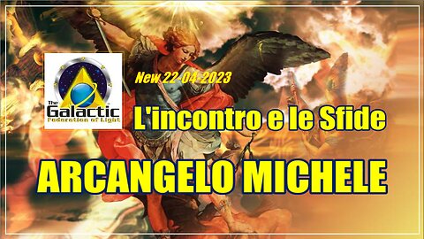 L'ARCANGELO MICHELE. L'incontro e le Sfide