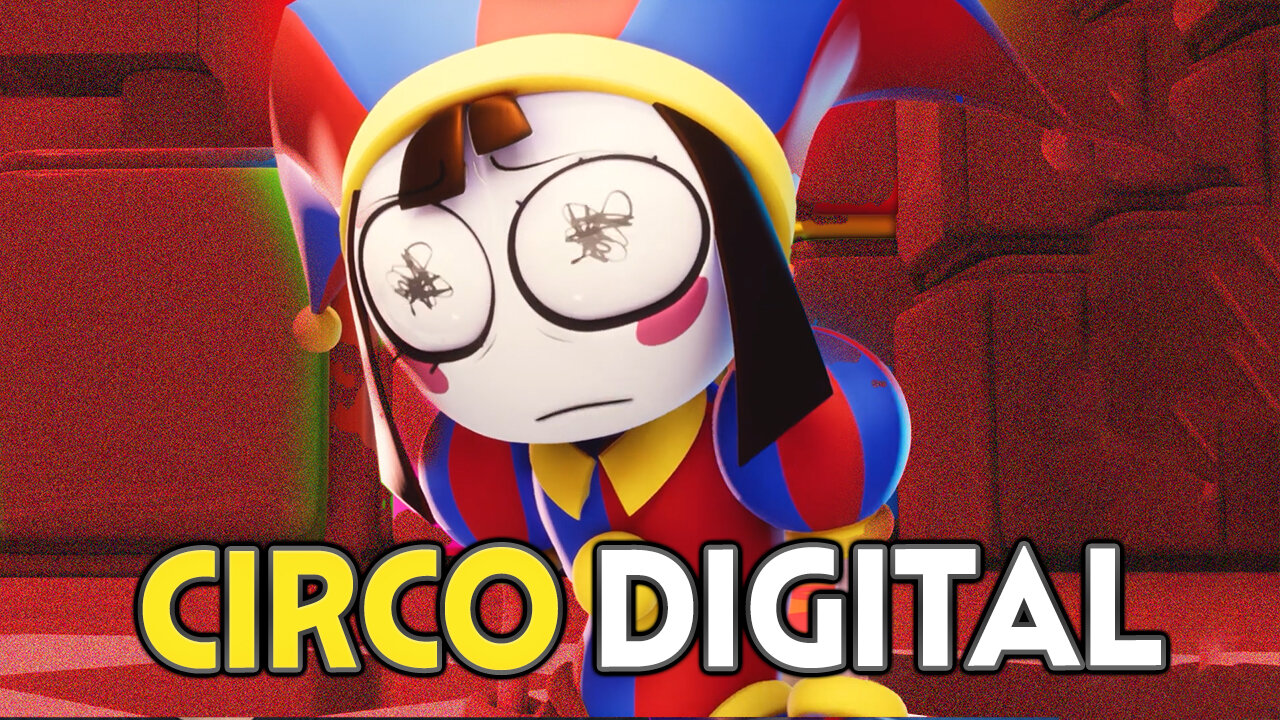 DIGITAL CIRCUS - Historias e TEORIAS
