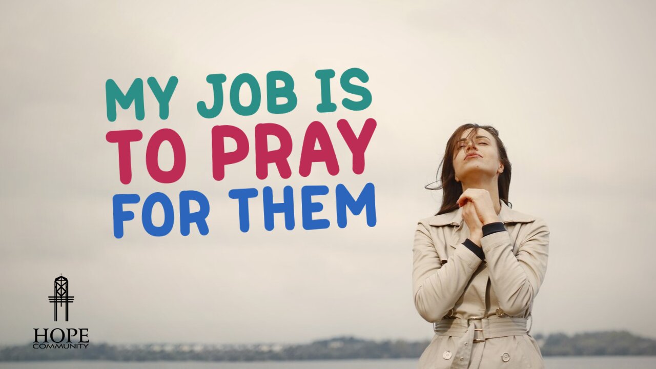 My Job is to Pray for Them | Moment of Hope | Pastor Brian Lother