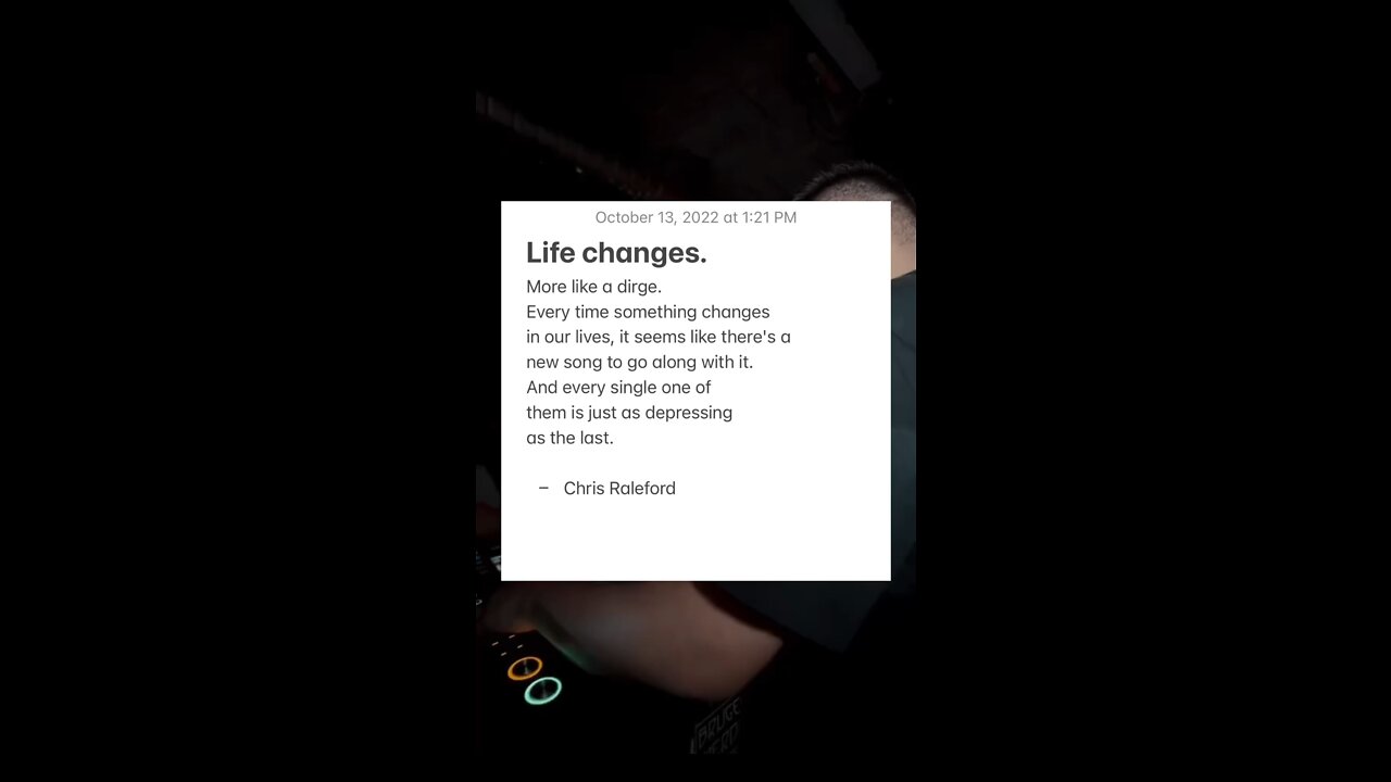 Life changes