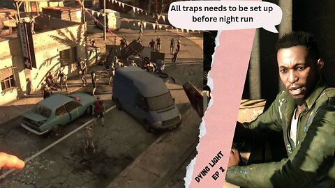 Dying Light / Nightmare Difficulty / EP 2 - Spike needs traps and Gazy is with his mother