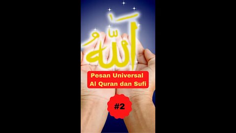 Pesan Universal Al Quran dan Sufi #Shorts2