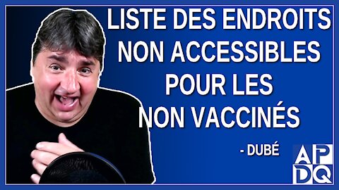 Liste des endroits non accessibles pour les non vaccinés