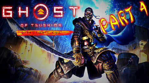 [ Part 4 ] 🇯🇵 Ghost of Tsushima Director's Cut 🇯🇵 ⚔️Story of Jin Sakai⚔️ Hard Difficulty