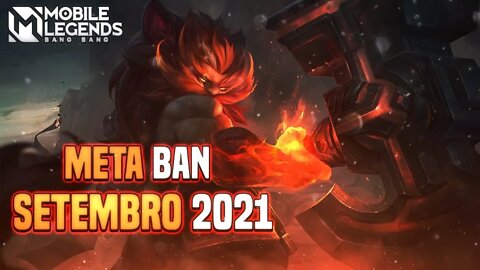 META BAN | SETEMBRO 2021 | MLBB