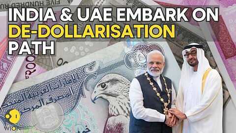 De-dollarisation: India & UAE make landmark move to settle oil transactions in national currencies
