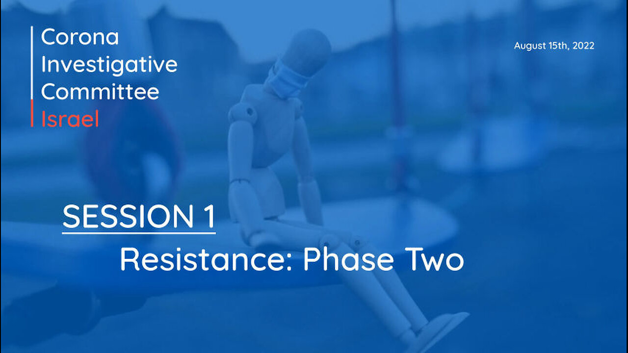 CIC Israel | Session 1: Resistance: Phase Two | 15.08.2022