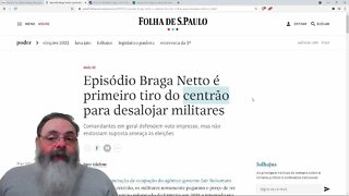 Imprensa diz que Braga Neto disse que não vai ter eleição — PETER TURGUNIEV