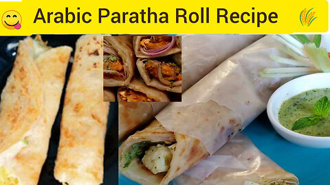 Arabic Paratha Roll Recipe || Paratha Recipe Quick & Easy || Soft Paratha ||Arabic Paratha Roll ||