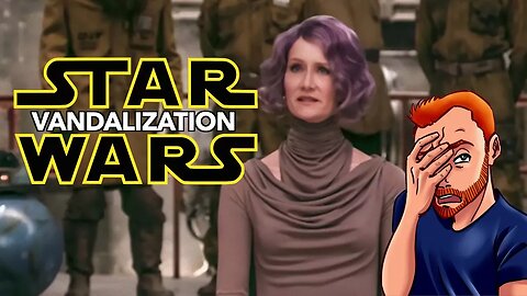 The Vandalization of Star Wars