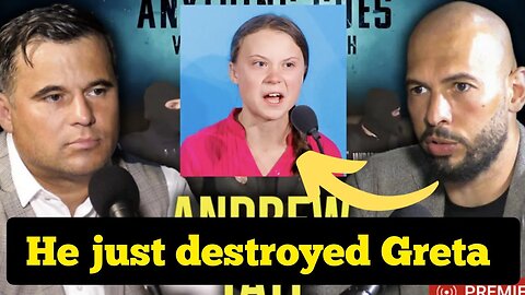 Andrew Tate just DESTROYED Greta Thunberg on the James English podcast (SHE'S PROTECTED)