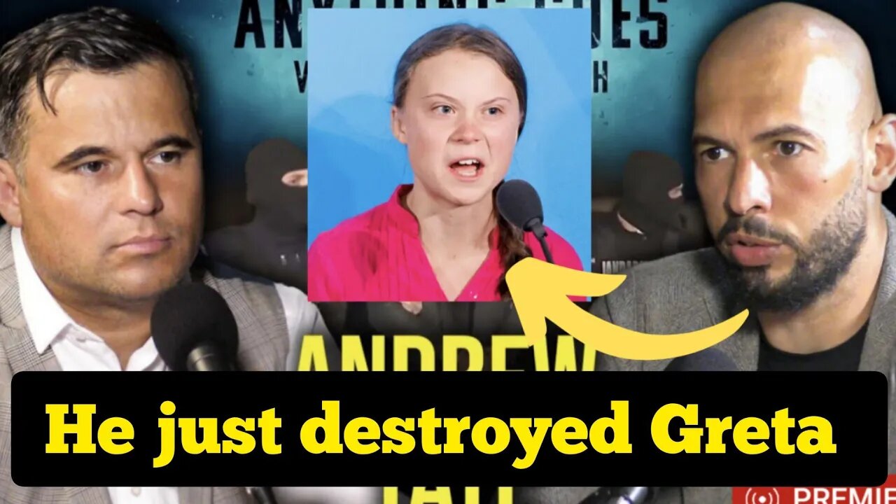 Andrew Tate just DESTROYED Greta Thunberg on the James English podcast (SHE'S PROTECTED)