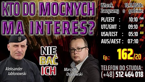 KTO DO MOCNYCH MA INTERES? - Olszański, Osadowski NPTV (10.11.2020)