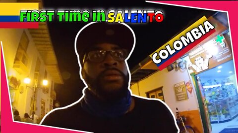 First time in Salento, Quindio, Colombia