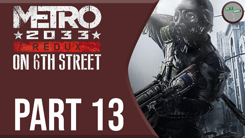 Metro 2033 on 6th Street Part 13